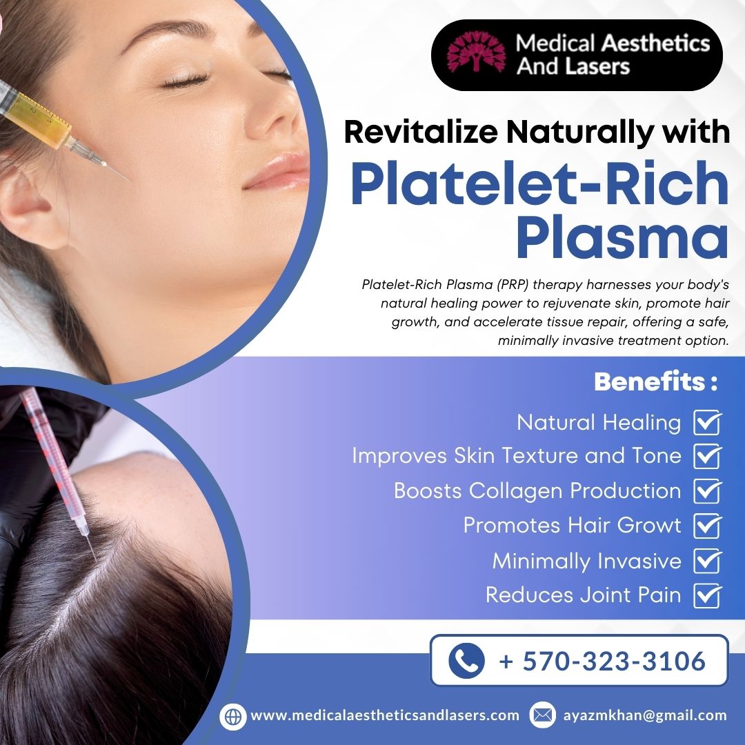 Platelet Rich Plasma (PRP) The Secret to Radiant Skin in Williamsport, PA